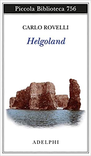 Carlo Rovelli, Helgoland