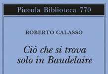 Roberto Calasso / Baudelaire crocevia nei crocevia d’Europa